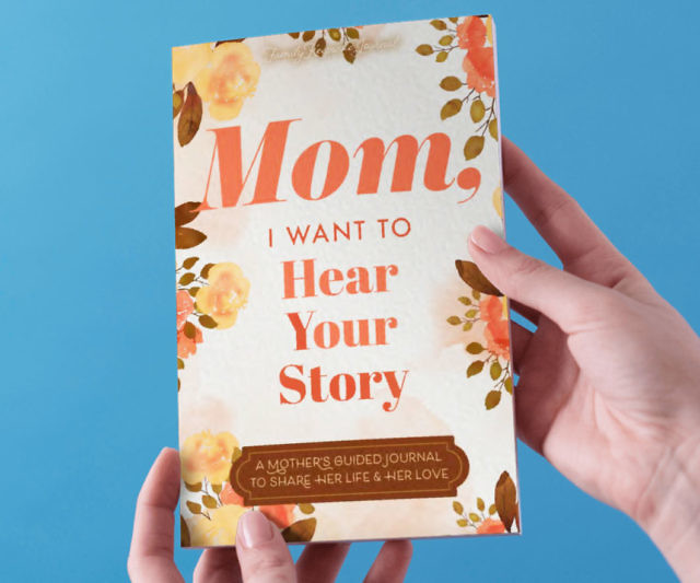 Mom I Want To Hear Your Story