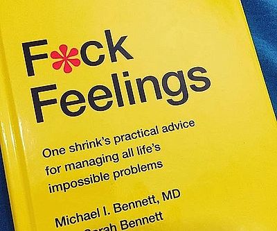 Screw Your Feelings Guide